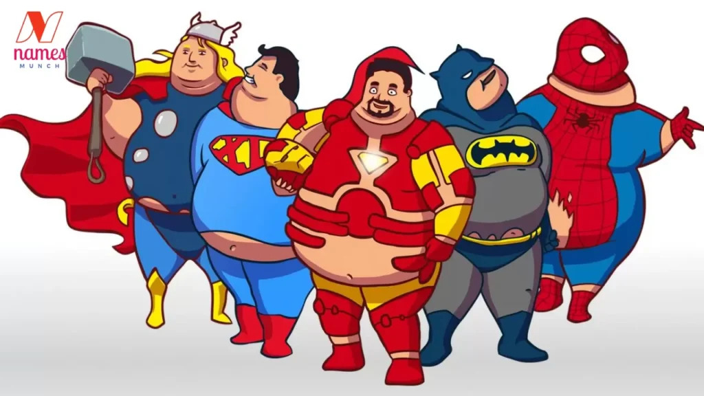 Superhero Nicknames for Fat Peoples
