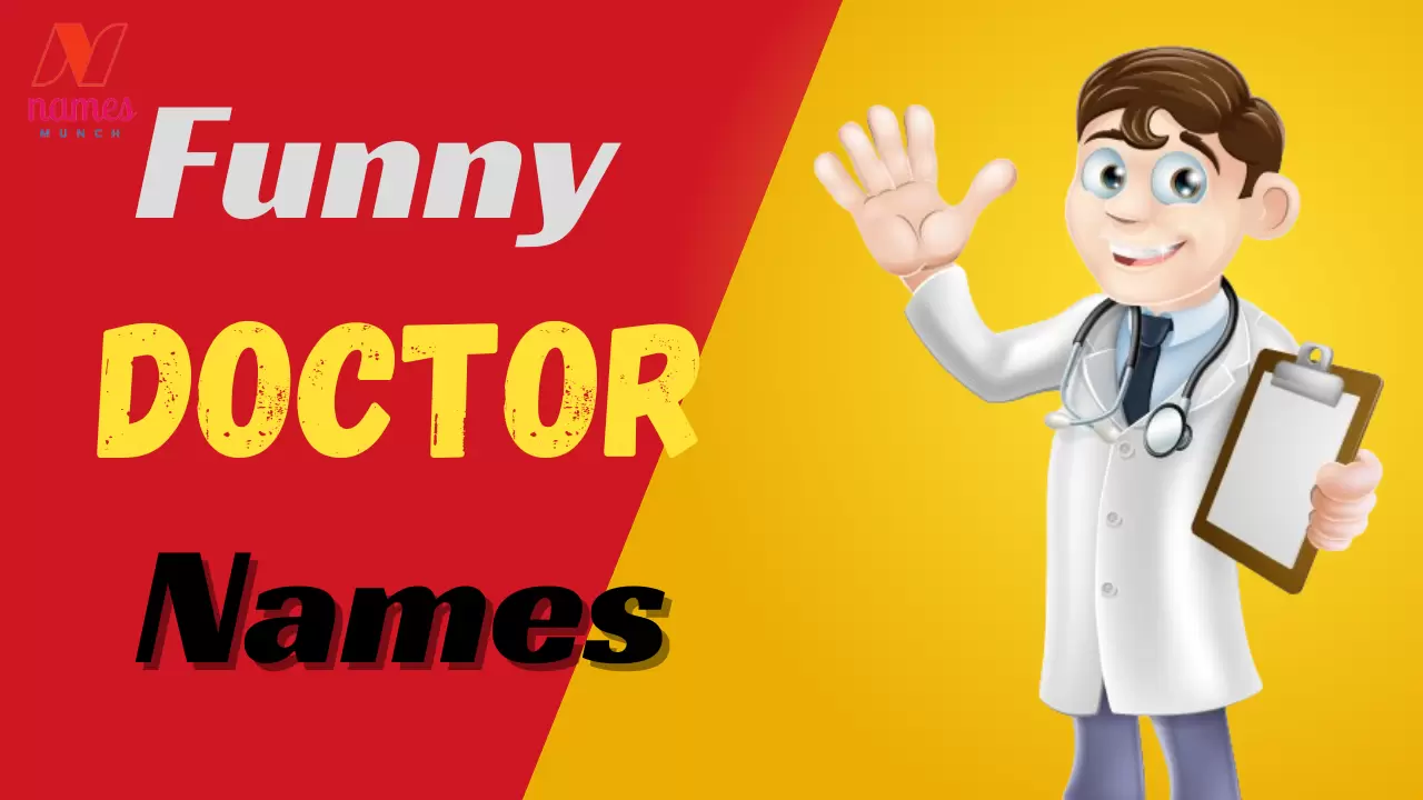 Funny Doctor Names (A Fun Dose)