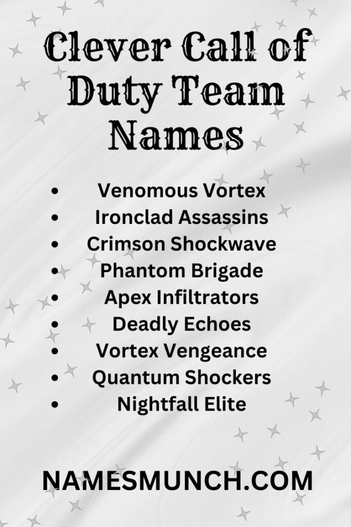 Clever and Intense Call of Duty Team Names