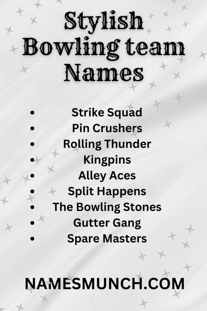 Cool and Stylish Bowling team Names