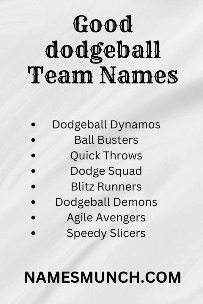 Good Dodgeball Team Names