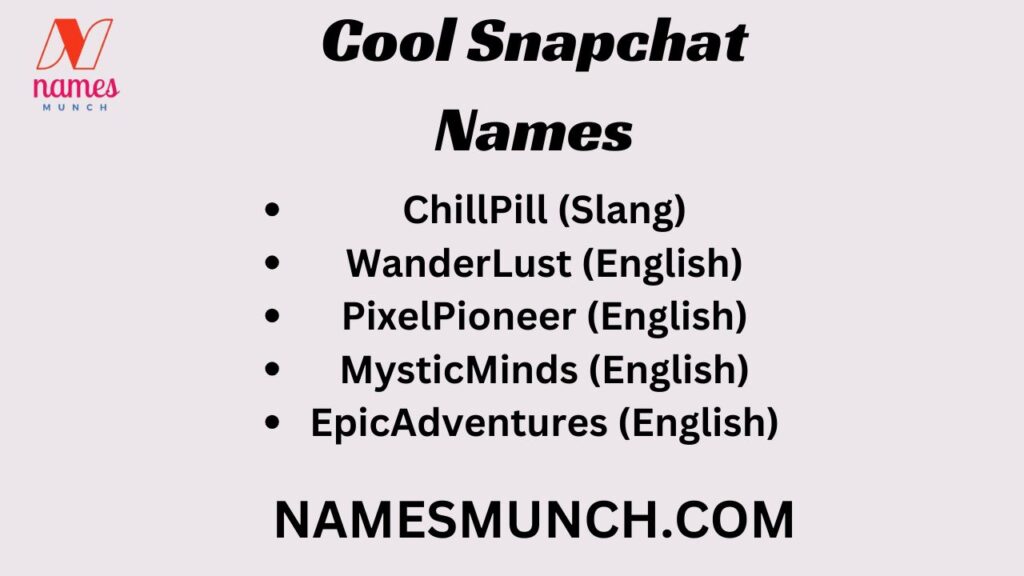 Cool Snapchat Names