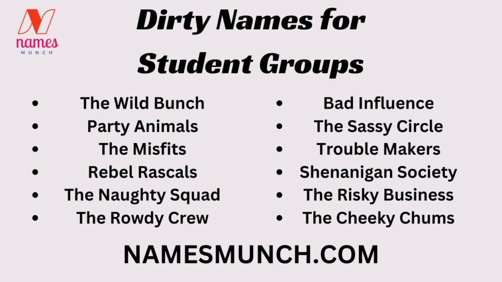 Dirty Names for Student Groups